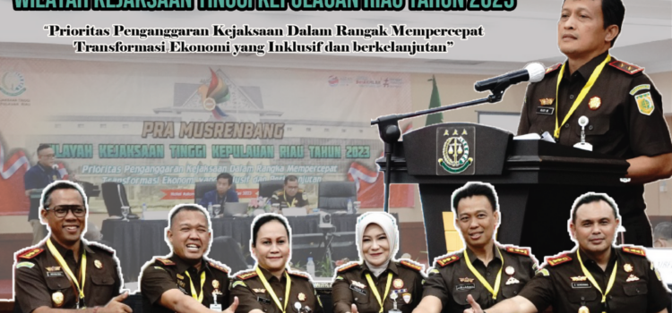 PRA MUSRENBANG di Wilayah Kejaksaan Tinggi Kepulauan Riau Tahun 2023.