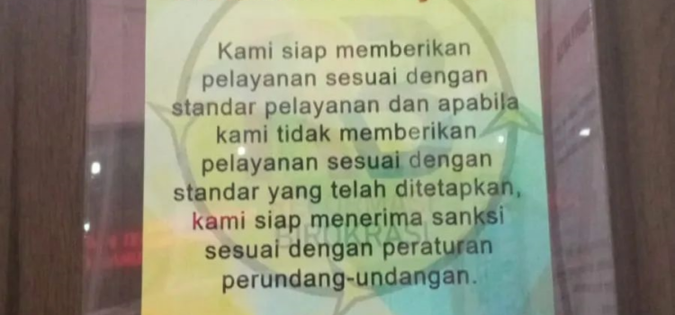 Maklumat Pelayanan Publik pada Kejaksaan Negeri Bintan yang dilaksanakan sesuai dengan standar pelayanan.